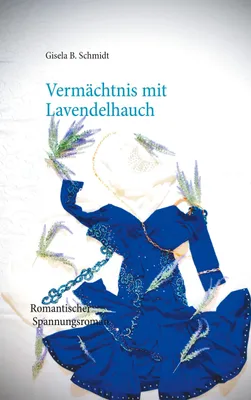 Produktbild von Vermächtnis mit Lavendelhauch