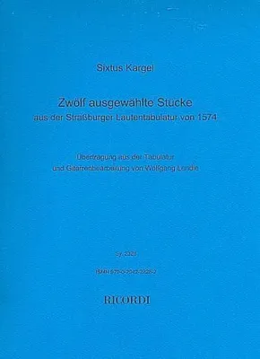 Produktbild von 12 ausgewählte Stücke aus derStraßburger Lautentabulatur von