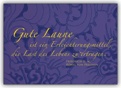 Produktbild von Gute Laune Spruchkarte mit Zitat von Friedrich dem Großen