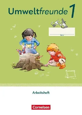Produktbild von Umweltfreunde 1. Schuljahr. Arbeitsheft - Mecklenburg-Vorpommern, Sachsen-Anhalt, Sachsen, Thüringen