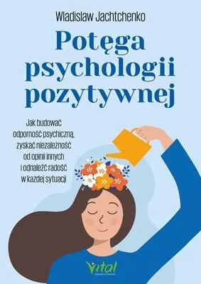 Immagine prodotto di Potęga psychologii pozytywnej. Budowanie odporności psychicznej i radości
