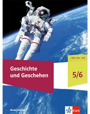 Image de Geschichte und Geschehen 5/6. Ausgabe Niedersachsen und Bremen Gymnasium