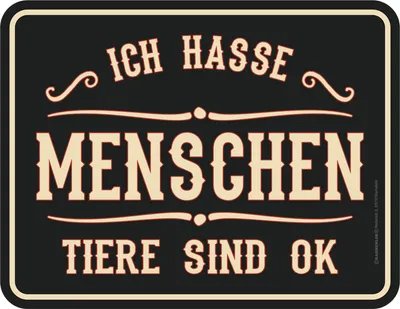 Produktbild von Ich hasse Menschen - Fun-Schilder - Tiere