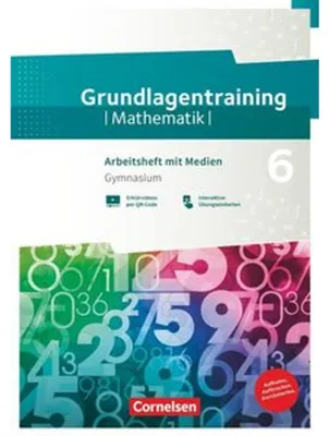 Obrázek produktu pro Fundamente der Mathematik 6. Schuljahr Gymnasium. Grundlagentraining - Arbeitsheft mit Medien und Lösungen