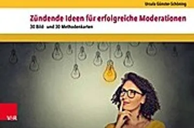 Produktbild von Zündende Ideen für erfolgreiche Moderationen
