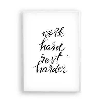 Produktbild von Gerahmtes Poster - Weißer Rahmen - Hart Arbeit Ruhe - 70x100 cm - Wand Bild - Wanddeko - Wandbilder - Kunstposter - Wandposter - Bilderrahmen - Bilder - Kunstdruck - Wanddekoration - P2WPA70x100-4558