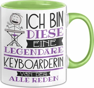 Produktbild von Keyboarderin Tasse Geschenk Ich Bin Diese Eine Legendäre Keyboarderin Von Der Alle Reden Geschenkidee Geburtstag Weihnachten (Grün)