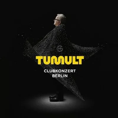 Image de Tumult,Concert Club Berlin