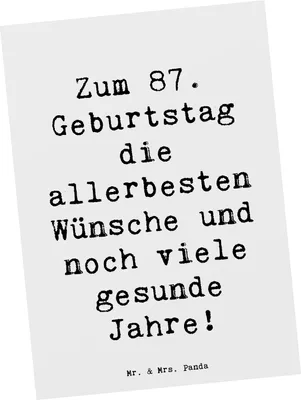 Produktbild von Mr. & Mrs. Panda Ansichtskarte Spruch 87. Geburtstag - Weiß - Geschenk, Geburtstagsgrüße, Ansichtskarten, Kunstkarten, Geburtstagsgeschenk, 87 Jahre jung, Postkarte