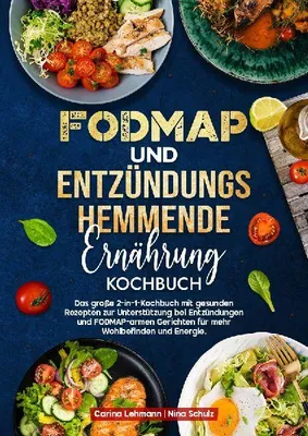 Produktbild von Fodmap und Entzündungshemmende Ernährung Kochbuch
