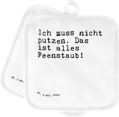 Produktbild von Mr. & Mrs. Panda Kochlappen Ich muss nicht putzen.... - Weiß - Geschenk, Nachbarin, Topflappen, Sprüche, Hausfrau, Spruch Weisheiten Zitate Lustig Weisheit Worte, Set