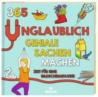 Obrázek produktu pro 365 unglaublich geniale Sachen machen - Zeit für eine Bildschirmpause!