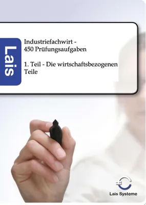 Produktbild von Industriefachwirt - 450 Prüfungsaufgaben
