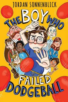 Image de The Boy Who Failed Dodgeball