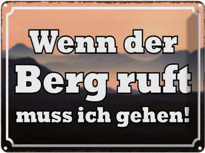 Produktbild von vianmo Blechschild 30x40 cm wenn Berg ruft muss ich gehen Spruch Zitat
