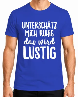 Immagine prodotto di Non sottovalutarmi, sarà divertente dire sfacciato umorismo divertente T-shirt da uomo, blu, XL