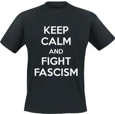 Produktbild von Keep Calm and fight fascism - T-Shirt
