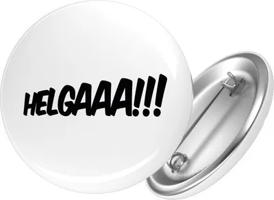 Produktbild von Huuraa Button Helgaaa Schriftzug 25mm rund mit Sicherheitsnadel Ansteckbutton Geschenkidee