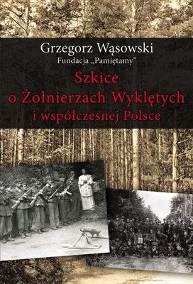 Produktbild von Szkice o Żołnierzach Wyklętych i współczesnej Polsce