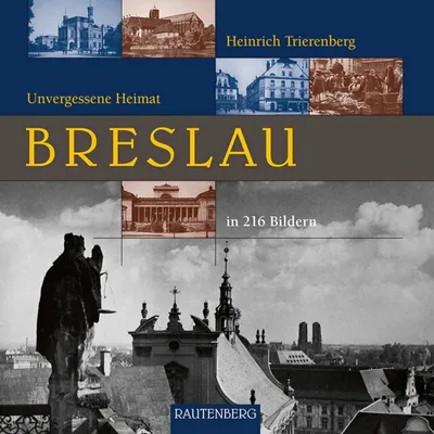 Image de Unvergessene Heimat Breslau