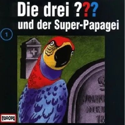 Produktbild von Die drei ??? 001 und der Super-Papagei (drei Fragezeichen) CD