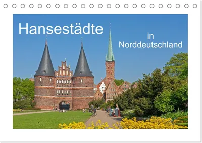Produktbild von Hansestädte in Norddeutschland (Tischkalender 2026 DIN A5 quer), CALVENDO Monatskalender