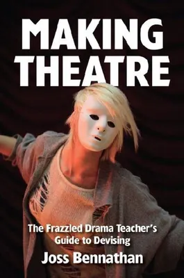Produktbild von Making Theatre