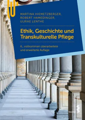 Obrázok produktu pre Ethik, Geschichte und Transkulturelle Pflege