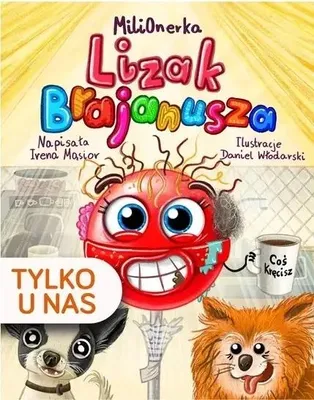 Image de Lizak Brajanusza - Irena Mąsior Mili0nerka