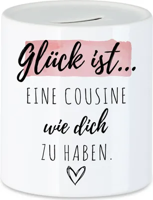 Produktbild von Glück Ist Eine Cousine Wie Dich Zu Haben Spardose  Geschenk Danke Sagen Familie Verwandtschaft