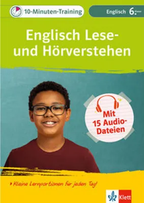 Produktbild von Klett 10-Minuten-Training Englisch Lese- und Hörverstehen 6. Klasse