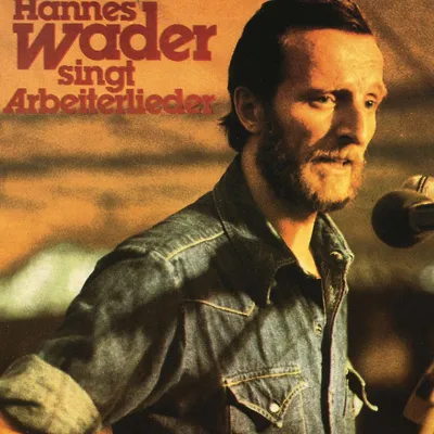 Produktbild von Hannes Wader singt Arbeiterlieder