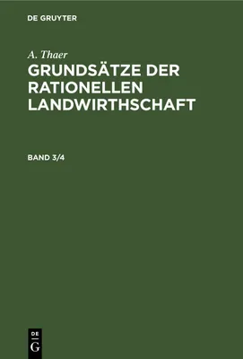 Produktbild von A. Thaer: Grundsätze der rationellen Landwirthschaft. Band 3/4