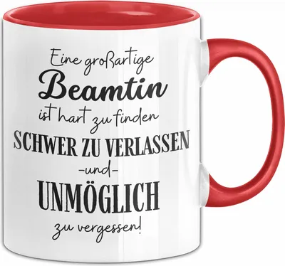 Produktbild von Beamtin Abschied Geschenk Tasse Abschiedsgeschenk für Beamtin Hart Zu Finden Schwer Zu Verlassen (Rot)