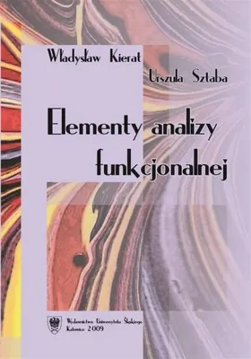 Imagen del producto de Elementy analizy funkcjonalnej - Władysław Kierat, Urszula Sztaba