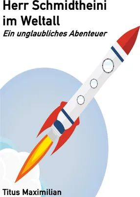 Produktbild von Herr Schmidtheini im Weltall