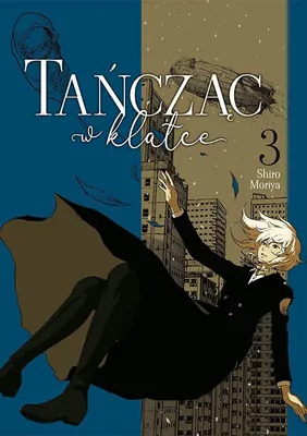Produktbild von Tańcząc w klatce. Tom 3