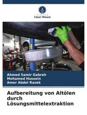 Immagine prodotto di Aufbereitung von Altölen durch Lösungsmittelextraktion