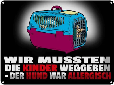 Produktbild von vianmo Blechschild 30x40 cm Kinder weggeben Hund allergisch