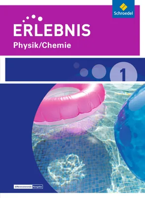 Produktbild von Erlebnis Physik/Chemie 1. Schulbuch. Realschulen und Oberschulen. Niedersachsen