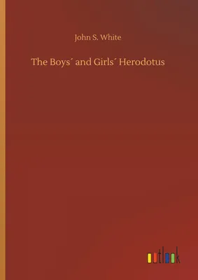 Produktbild von The Boys´ and Girls´ Herodotus