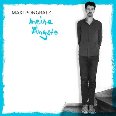 Obrázek produktu pro Maxi Pongratz - Meine ?ngste - - (CD / M)