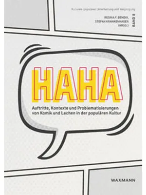 Image de HaHa. Auftritte, Kontexte und Problematisierungen von Komik und Lachen in der populären Kultur