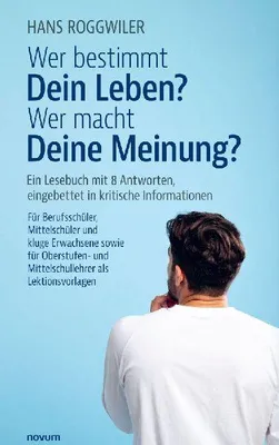 Produktbild von Wer bestimmt Dein Leben? Wer macht Deine Meinung?