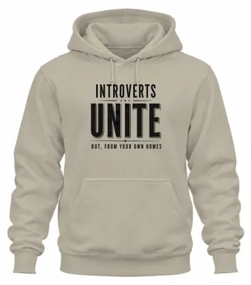Productafbeelding van Introverte, verenigen! (Sarkastische opmerking) Hoodie, natuur, maat XL