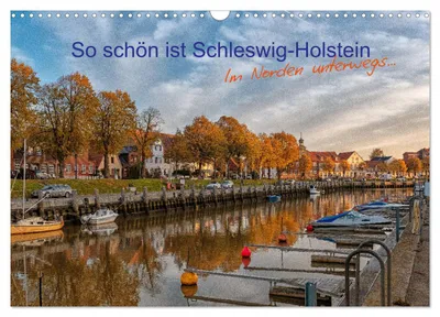 Produktbild von So schön ist Schleswig-Holstein (Wandkalender 2027 DIN A3 quer), CALVENDO Monatskalender