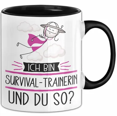Produktbild von Survival-Trainerin Tasse Geschenk Ich Bin Survival-Trainerin Und Du So Geschenkidee Lustiger Spruch Becher (Schwarz)