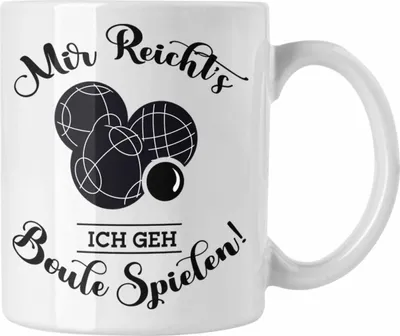 Produktbild von Trendation - Boule Tasse Geschenk Boule-Spieler Geschenkidee Spruch Mir Reichts Ich Geh Boule Spielen (Weiß)