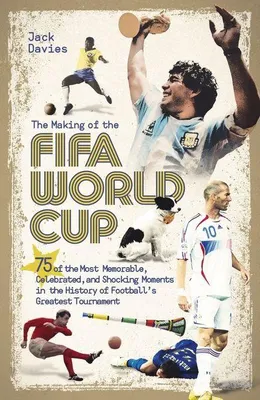 Produktbild von The Making of the FIFA World Cup