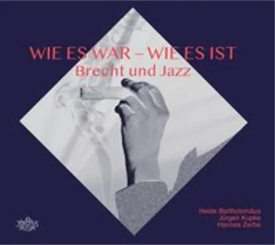 Imagen del producto de Cómo era – Cómo es. Brecht y el jazz